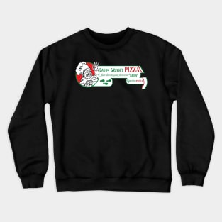 Daddy Green's Pizza Crewneck Sweatshirt